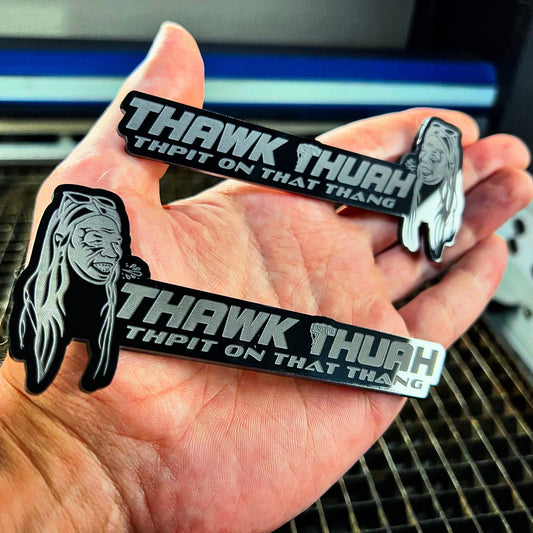 Tyson Thawk Thuah Badges (2 Included) LIMITED RELEASE - Forged Concepts