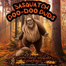 Load image into Gallery viewer, Sasquatch Doo Doo Duds (LARGE 1 OZ Bag)