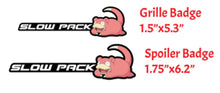 Load image into Gallery viewer, Slow Pack Badges (2 included)